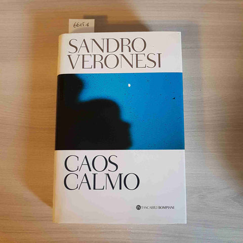 CAOS CALMO - SANDRO VERONESI - BOMPIANI - 2010