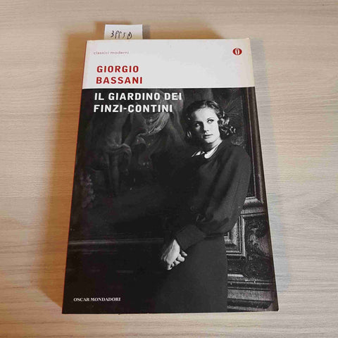 IL GIARDINO DEI FINZI CONTINI - GIORGIO BASSANI - MONDADORI - 2012