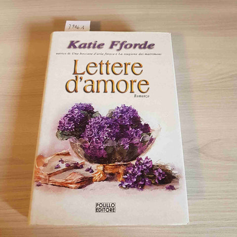 LETTERE D'AMORE - KATIE FFORDE - POLILLO EDITORE - 2010