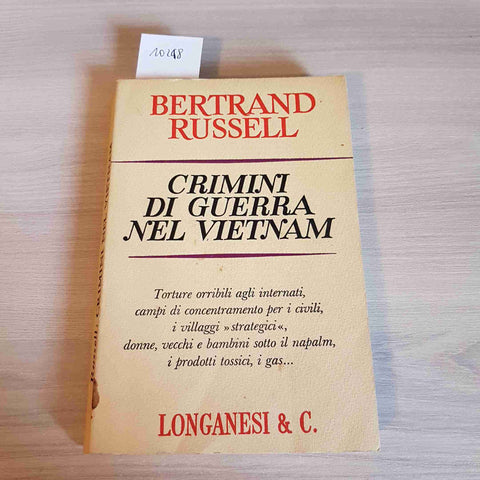 CRIMINI DI GUERRA NEL VIETNAM - BERTRAND RUSSELL - LONGANESI & C. - 1967