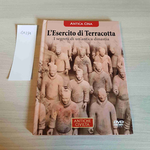 L'ESERCITO DI TERRACOTTA - I SEGRETI DI UN'ANTICA - DVD - ANTICHE CIVILTA'