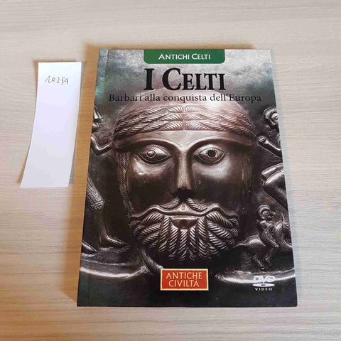 I CELTI - BARBARI ALLA CONQUISTA DELL'EUROPA - DVD - ANTICHE CIVILTA'