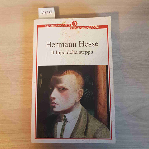 IL LUPO DELLA STEPPA - HERMANN HESSE - MONDADORI - 2000