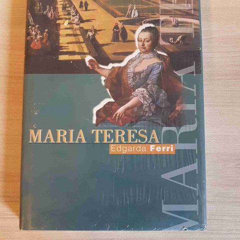 MARIA TERESA d'austria I PROTAGONISTI - EDGARDA FERRI - famiglia cristiana