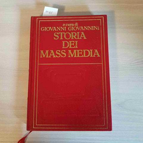 STORIA DEI MASS MEDIA GIOVANNI GIOVANNINI - CDE 2000 giornali giornalismo stampa