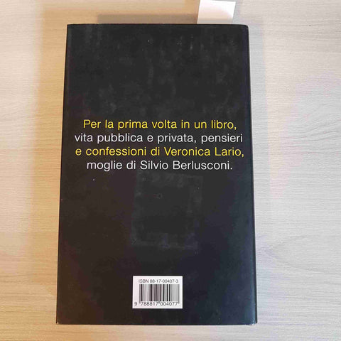 TENDENZA VERONICA lario silvio berlusconi MARIA LATELLA 1°edizione RIZZOLI 2004