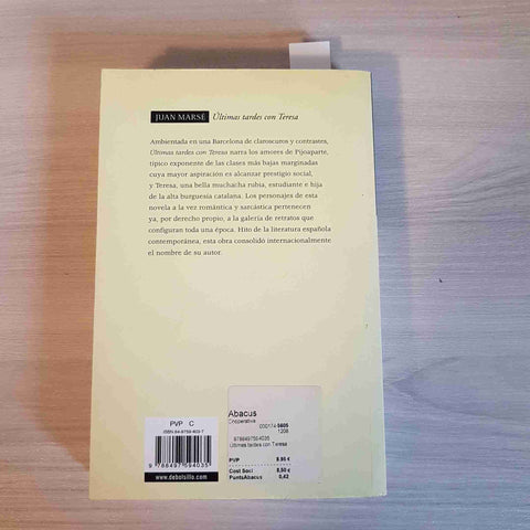 ULTIMAS TARDES CON TERESA - JUAN MARSE' - DEBOLSILLO - 2006