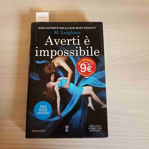 AVERTI E' IMPOSSIBILE - M. LEIGHTON - NEWTON COMPTON - 2016