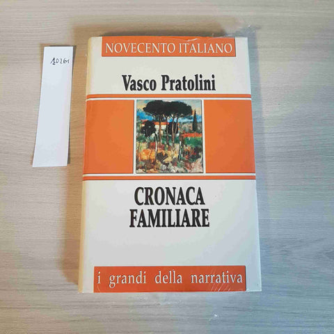 CRONACA FAMILIARE - VASCO PRATOLINI - I GRANDI DELLA NARRATIVA - SAN PAOLO