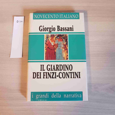 IL GIARDINO DEI FINZI CONTINI - BASSANI - I GRANDI DELLA NARRATIVA - SAN PAOLO