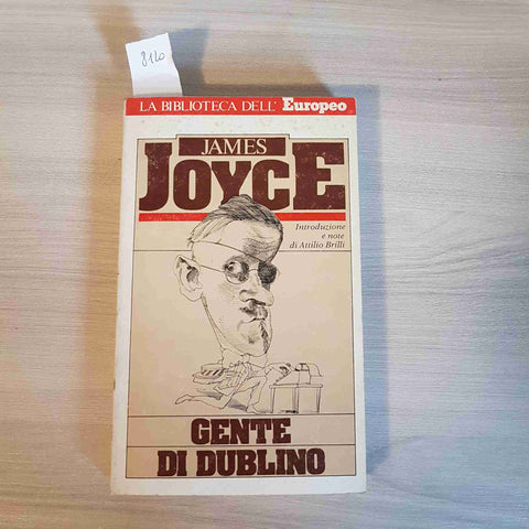 GENTE DI DUBLINO - JAMES JOYCE - BUR EUROPEO 1984