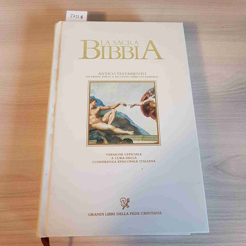 LA SACRA BIBBIA ANTICO TESTAMENTO - GRANDI LIBRI DELLA FEDE CRISTIANA - 2010