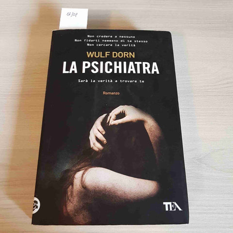 LA PSICHIATRA - WULF DORN giallo thriller noir TEA 2011