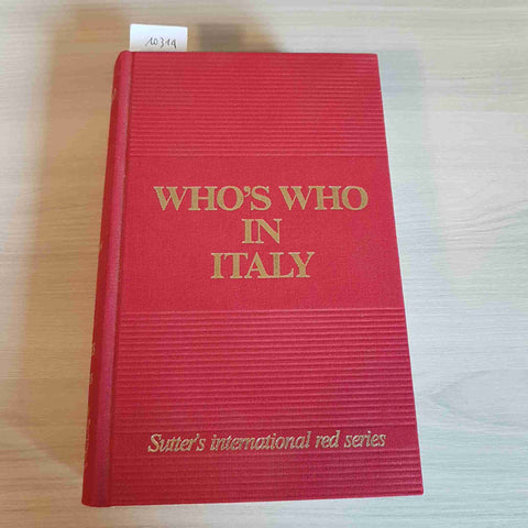 WHO'S WHO IN ITALY COMPANIES AND INSTITUTIONS 1998 SUTTER'S INTERNATIONAL RED