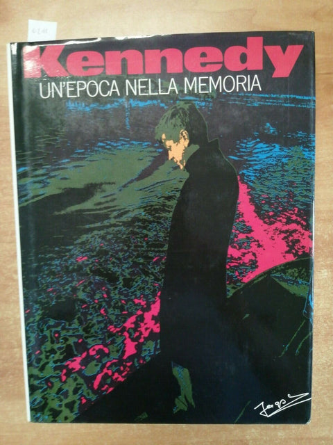 Jacques Lowe - KENNEDY Unepoca nella memoria 1983 Edizioni Acanthus (6211