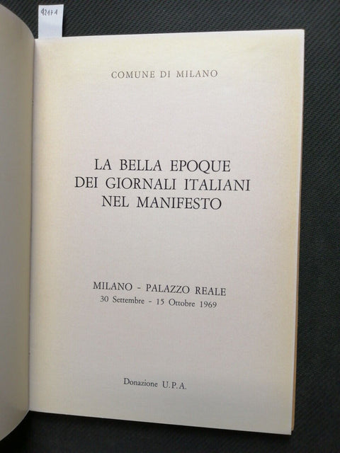 LA BELLA EPOQUE DEI GIORNALI ITALIANI NEL MANIFESTO 1969 COMUNE DI MILANO(2