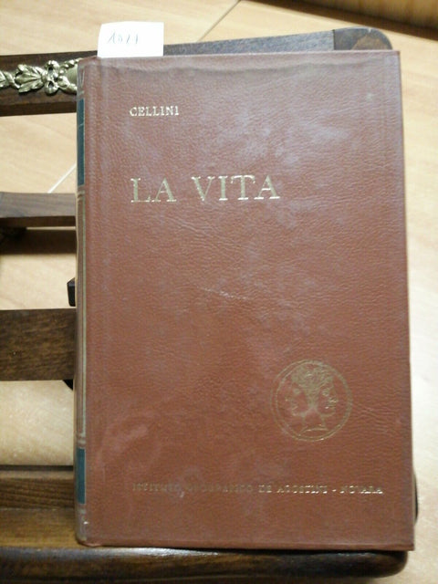 BENVENUTO CELLINI - LA VITA - DE AGOSTINI - 1968 - (1027)