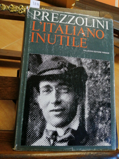 GIUSEPPE PREZZOLINI - L'ITALIANO INUTILE - VALLECCHI 1964 + 2 OMAGGI!!! (5