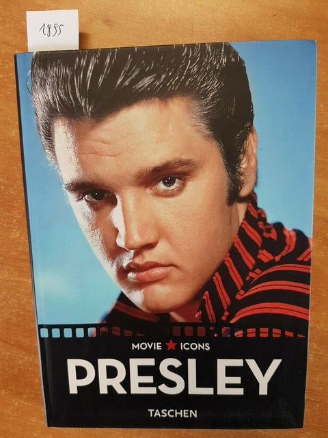 ELVIS PRESLEY - PRESLEY MOVIE ICONS - TASCHEN - 2008 ITALIANO/SPAGNOLO (189