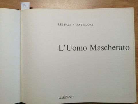 Lee Falk, Ray Moore - L'Uomo Mascherato 1ED. Garzanti 1971 FUMETTI D'EPOCA