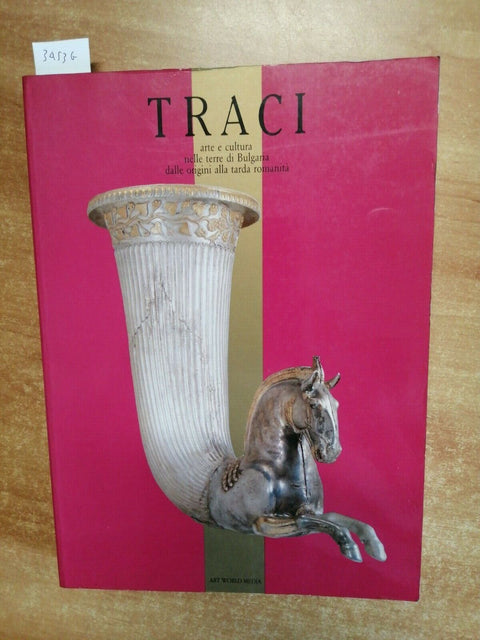 TRACI, ARTE E CULTURA NELLE TERRE DI BULGARIA - 1989 - ART WORLD MEDIA - (3