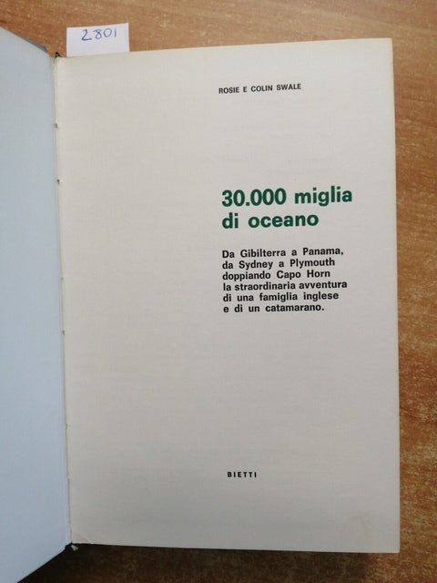 30.000 MIGLIA DI OCEANO Swale Rosie e Colin 1974 BIETTI catamarano nautica(