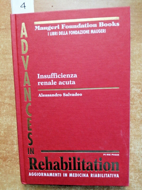 INSUFFICIENZA RENALE ACUTA Advances in rehabilitation MAUGERI PAVIA medicina