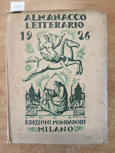 ALMANACCO LETTERARIO 1926 - MONDADORI (6261) PAPINI ADA NEGRI PANZINI