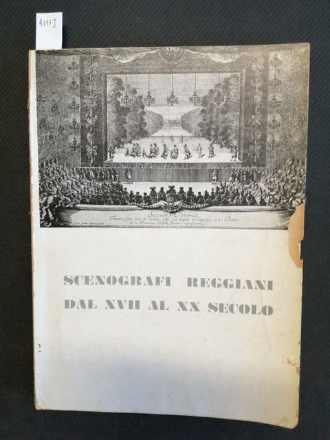 SCENOGRAFI REGGIANI DAL XVII AL XX SECOLO 1957 Mario Degani (4217J)Reg