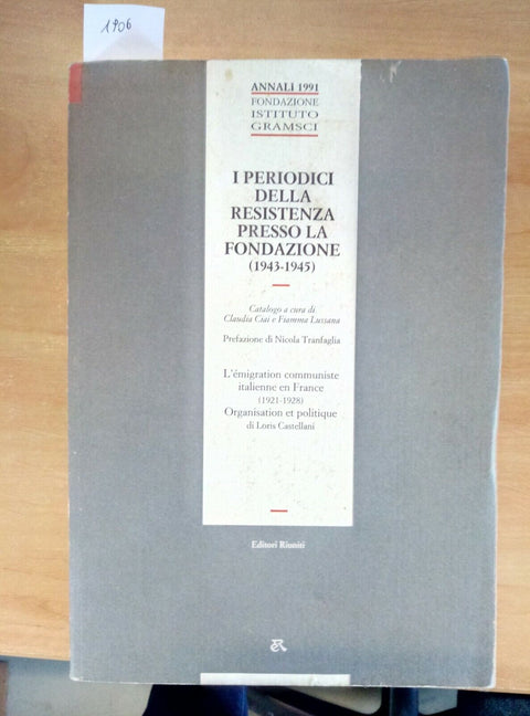 I PERIODICI DELLA RESISTENZA PRESSO LA FONDAZIONE - RIUNITI 1993 1 ED. (19