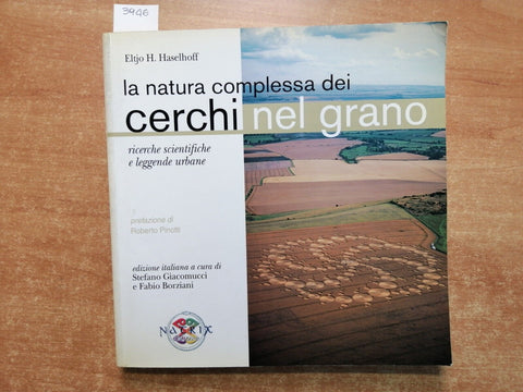 E. Haselhoff - LA NATURA COMPLESSA DEI CERCHI NEL GRANO 2002 NATRIX mandala