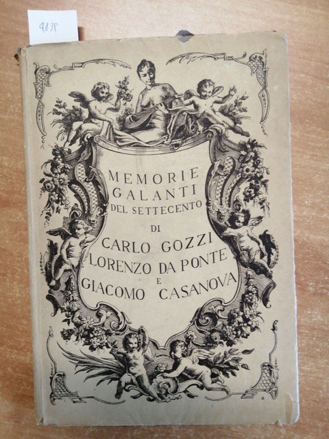 MEMORIE GALANTI DEL SETTECENTO DI GOZZI DA PONTE CASANOVA 1945 TIR.LIM.NUM(