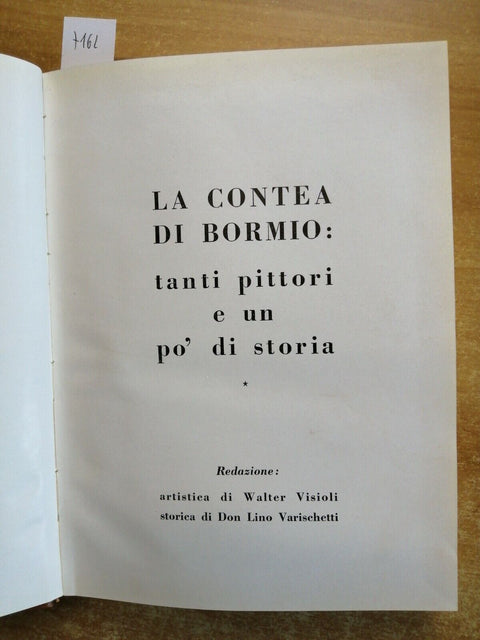 LA CONTEA DI BORMIO tanti pittori e un po' di storia - 1964 - VALTELLINA (