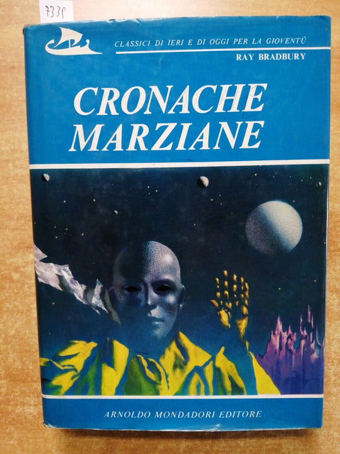 RAY BRADBURY - CRONACHE MARZIANE 1971 illustrato MONDADORI science fiction(