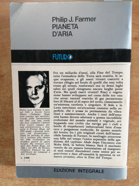 Philip J. Farmer - PIANETA D'ARIA Collana Futuro FANUCCI 1978 fantascienza