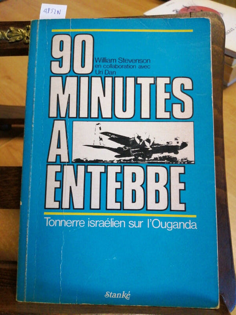 WILLIAM STEVENSON - 90 MINUTES A ENTEBBE 1976 STANKE' (4852N) TONNERR