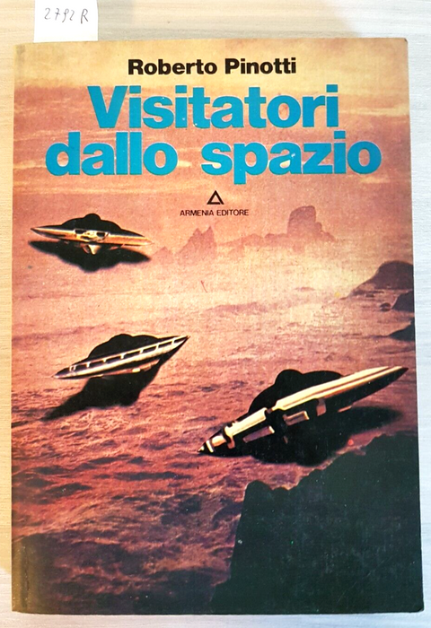 Visitatori dallo spazio - Roberto Pinotti 1977 ARMENIA UFO EXTRATERRESTRI(2