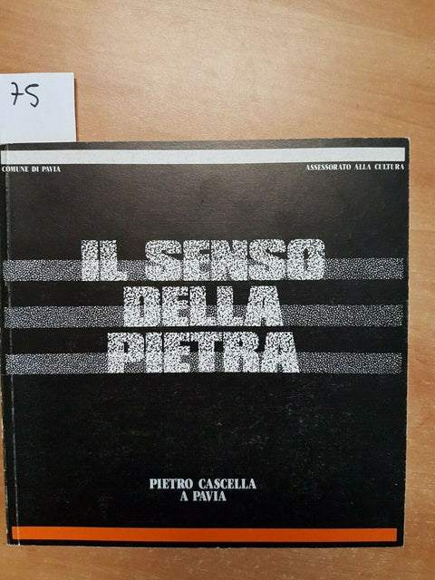 Pietro Cascella a Pavia - Il senso della pietra 1987 Catalogo della mostra
