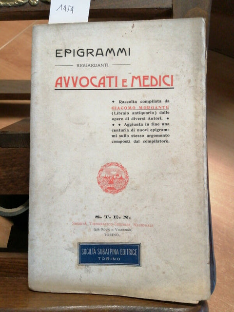 GIACOMO MORGANTE - EPIGRAMMI RIGUARDANTI AVVOCATI E MEDICI - 1908 - STEN (1