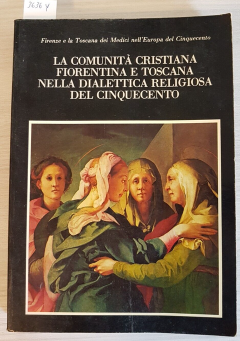La comunit Cristiana Fiorentina e Toscana nella dialettica religiosa (3636