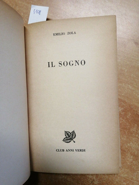 EMILIO ZOLA - IL SOGNO - 1965 - CINO DEL DUCA - CLUB ANNI VERDI (5108)