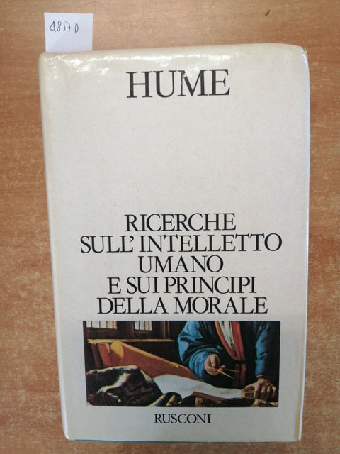 DAVID HUME Ricerche sull'intelletto umano e sui principi della 1980 RUSCONI4857