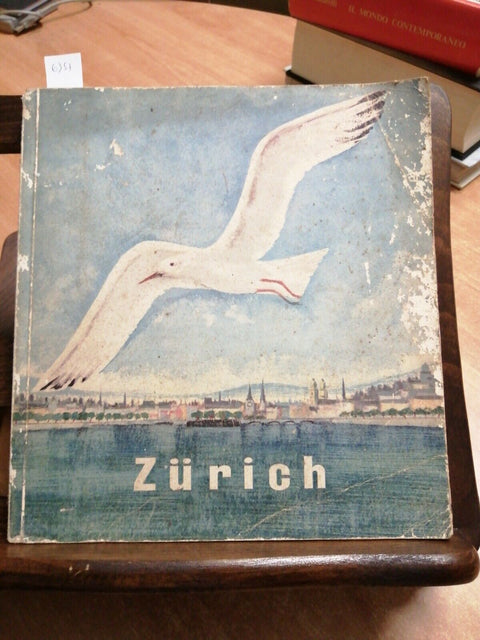 ZURICH IN 500 BILDERN - 1944 TESTI IN TEDESCO/FRANCESE/ITALIANO - TIEFDRUCK