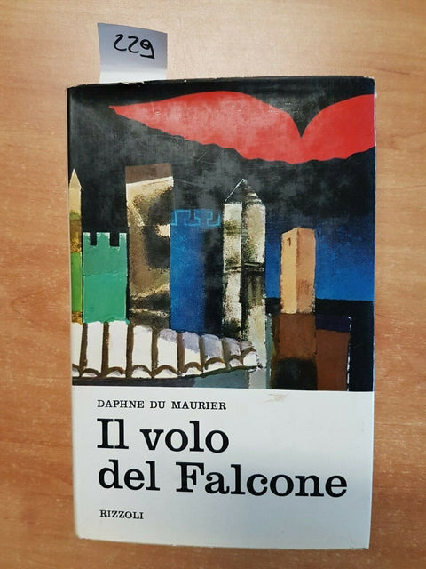 DAPHNE DU MAURIER - IL VOLO DEL FALCONE - 1ED. - 1967 - RIZZOLI - (229