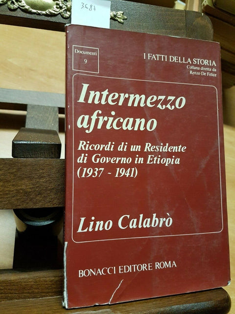 CALABRO' - INTERMEZZO AFRICANO RICORDI DI UN RESIDENTE DI GOVERNO IN ETIOPIA368