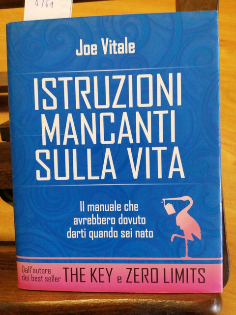 Joe Vitale - Istruzioni mancanti sulla vita - il punto d'incontro - 2012 (