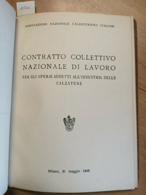 IL CONTRATTO COLLETTIVO NAZIONALE DI LAVORO 1948 CALZATURE OPERAI IMPIEGATI