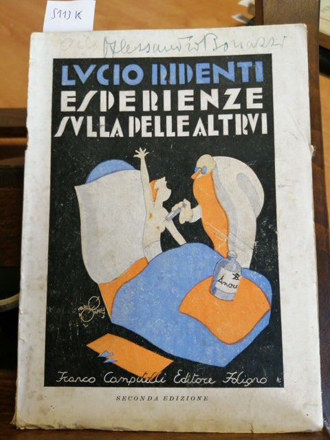 LUCIO RIDENTI - ESPERIENZE SULLA PELLE ALTRUI 1928 AFORISMI - CAMPITELLI (5