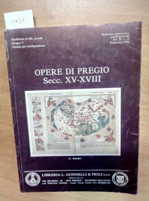 OPERE DI PREGIO SECC. XV XVIII LIBRERIA GONNELLI 1991 (1731) CATALOGO