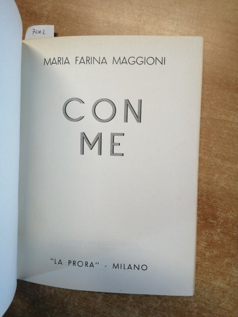 Maria Farina Maggioni - CON ME - 1939 - LA PRORA - poesie - (7002)